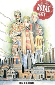 Royal City #01: Krewni