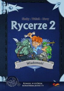 Rycerze #02: Wiadomość