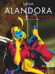 Saga Alandora: Zazdrosny bóg / Mięsożerny anioł