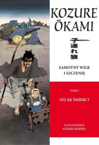 Samotny Wilk i Szczenię #01: Szlak Śmierci