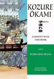 Samotny Wilk i Szczenię #02: Bezbramna Brama