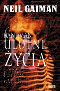 Sandman, tom 07: Ulotne życia