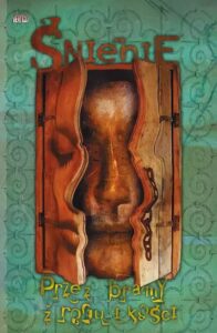 Sandman – Śnienie: Przez bramy z rogu i kości