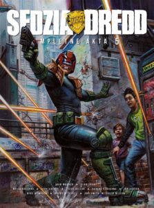 Sędzia Dredd. Kompletne akta, tom 05