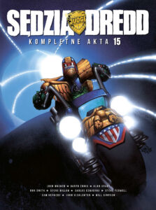 Sędzia Dredd. Kompletne akta, tom 15