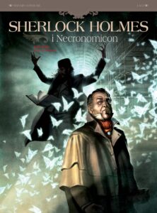 Sherlock Holmes i Necronomicon #02: Noc nad światem