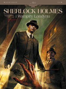 Sherlock Holmes i Wampiry Londynu #01: Zew krwi