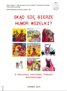 Skąd się bierze humor wszelki? O twórczości komiksowej Tadeusza Baranowskiego