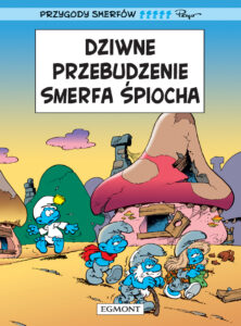 Smerfy #15: Dziwne przebudzenie Smerfa Śpiocha