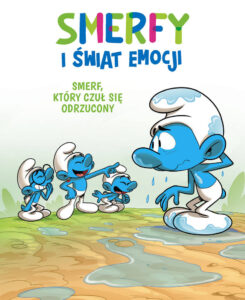 Smerfy i świat emocji #10: Smerf, który czuł się odrzucony
