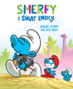 Smerfy i świat emocji #11: Smerf, który nie był miły