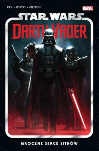 Star Wars. Darth Vader #01: Mroczne serce Sithów