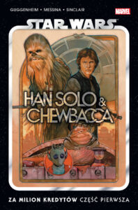 Star Wars. Han Solo i Chewbacca #01: Za milion kredytów #1