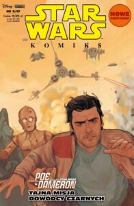 Star Wars Komiks #71 (5/2017): Poe Dameron  #02: Tajna misja dowódcy Czarnych