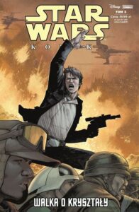 Star Wars Komiks #81 (3/2019): Star Wars #08: Walka o kryształy