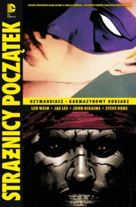 Strażnicy – Początek #04: Ozymandiasz / Karmazynowy Korsarz