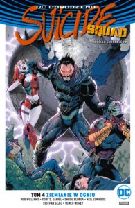 Suicide Squad #04: Ziemianie w ogniu