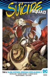 Suicide Squad #06: Tajna historia oddziału specjalnego X