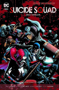 Suicide Squad. Oddział Samobójców #02: Zderzenie ze ścianą