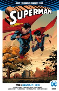 Superman #05: Nadzieje i lęki