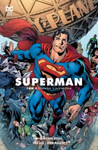 Superman. Saga jedności #03: Prawda ujawniona