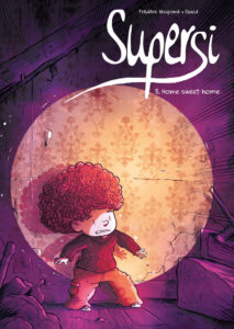 Supersi #03: Home sweet home