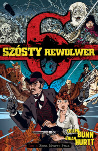 Szósty rewolwer #01: Zimne Martwe Palce