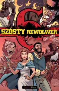 Szósty rewolwer #03: Więzy