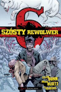 Szósty rewolwer #05: Zimowe wilki