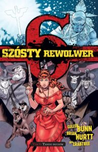 Szósty rewolwer #06: Taniec duchów