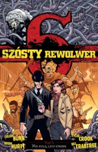 Szósty rewolwer #07: Nie kula, lecz upadek