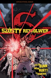 Szósty rewolwer #09: Boot Hill