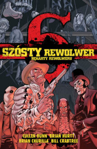 Szósty rewolwer: Bękarty rewolweru