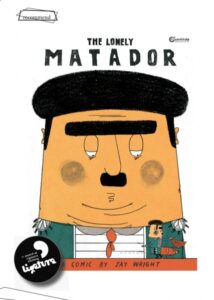 The Lonely Matador