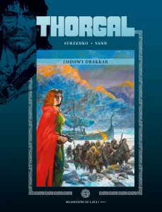 Thorgal – Młodzieńcze lata #06: Lodowy drakkar