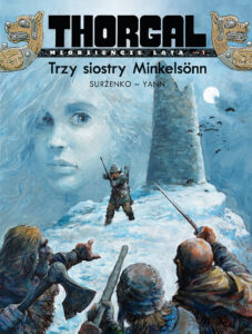 Thorgal – Młodzieńcze lata #01: Trzy siostry Minkelsönn