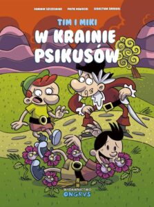 Tim i Miki w krainie Psikusów (B) Tim i Miki w krainie Psikusów (B)