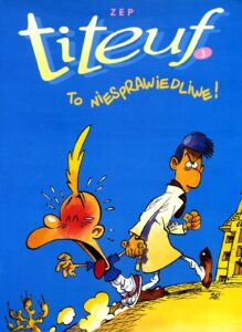 Titeuf #03: To niesprawiedliwe