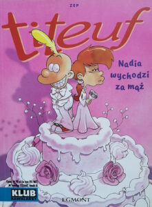 Titeuf #09: Nadia wychodzi za mąż