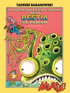 To doprawdy kiepska sprawa, kiedy bestia się pojawia. Edycja kolekcjonerska