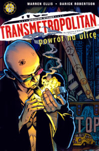 Transmetropolitan #01: Powrót na ulicę