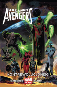 Uncanny Avengers #06: Kontrewolucjoniści