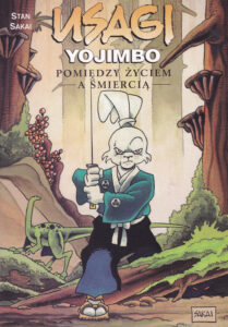 Usagi Yojimbo #10: Pomiędzy życiem a śmiercią