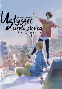 Usłyszeć ciepło słońca – Limit #01