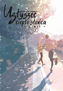 Usłyszeć ciepło słońca – Limit #03