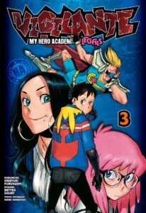 Vigilante. My Hero Academia: Illegals #03