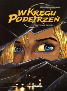 W kręgu podejrzeń #02: Skrywane oblicze