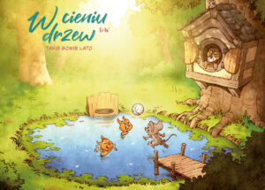 W cieniu drzew #03: Takie sowie lato