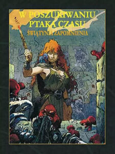 W poszukiwaniu Ptaka Czasu (cykl II) #02: Świątynia Zapomnienia