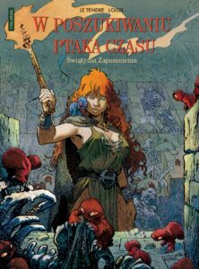 W poszukiwaniu Ptaka Czasu (cykl II) #02: Świątynia Zapomnienia